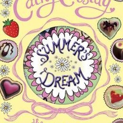 Chocolate Box Girls Summers Dream by Cathy Cassidy