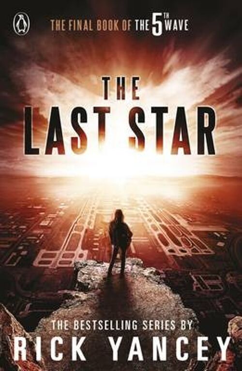 The 5th Wave The Last Star Book 3 by Rick Yancey