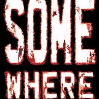 Somewhere Nowhere Book 3 by Jon Robinson