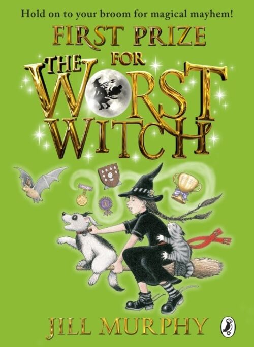 First Prize for the Worst Witch by Jill Murphy