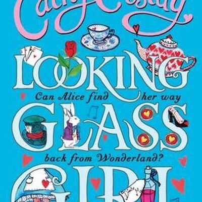 Looking Glass Girl by Cathy Cassidy