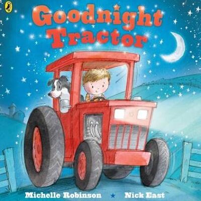 Goodnight Tractor by Michelle Robinson