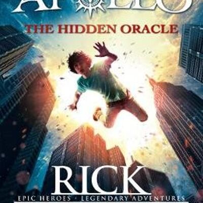 Hidden Oracle The Trials of Apollo Book 1TheThe Trials of Apollo by Rick Riordan