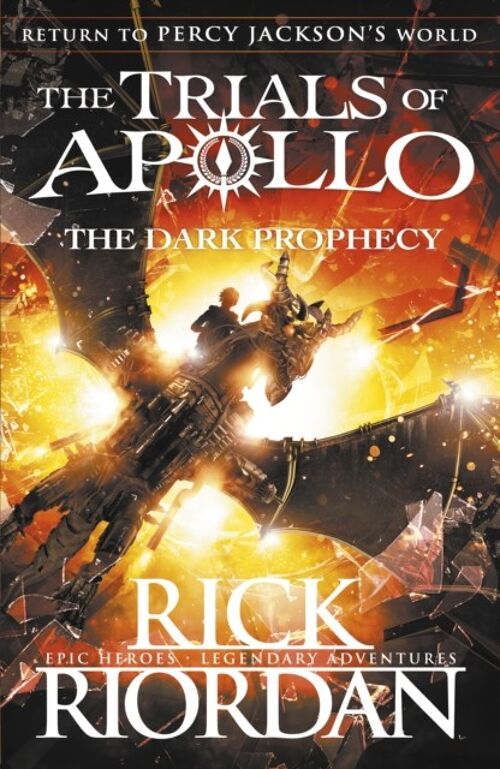 The Dark Prophecy The Trials of Apollo by Rick Riordan