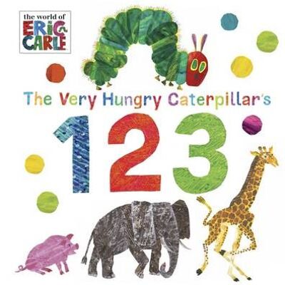 The Very Hungry Caterpillars 123 by Eric Carle