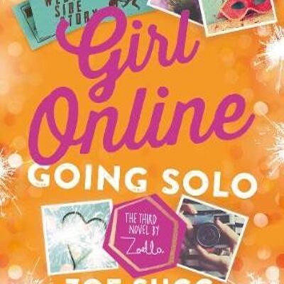 Girl Online Going Solo by Zoe Sugg