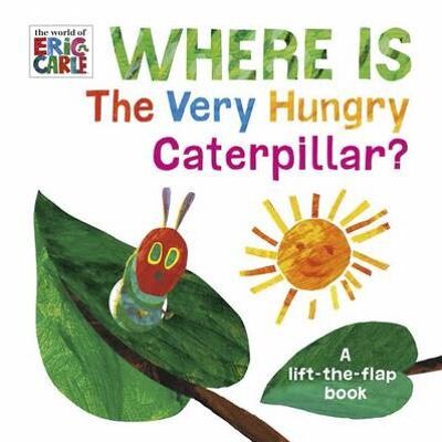 Where is the Very Hungry Caterpillar by Eric Carle