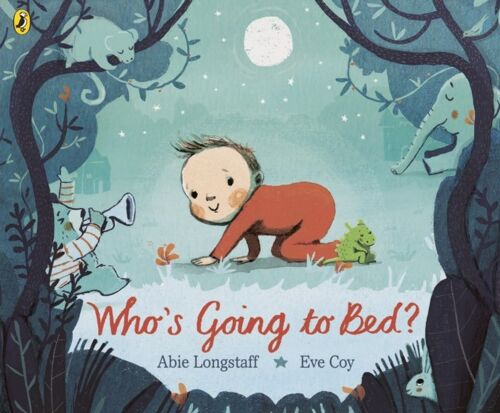 Whos Going to Bed by Abie Longstaff