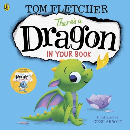 Theres a Dragon in Your Book by Tom Fletcher