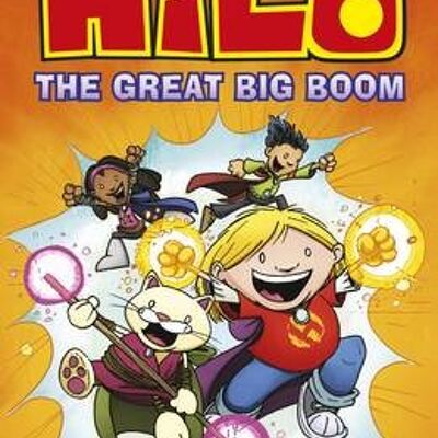 Hilo The Great Big Boom Hilo Book 3 by Judd Winick
