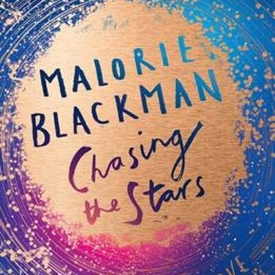 Chasing the Stars by Malorie Blackman