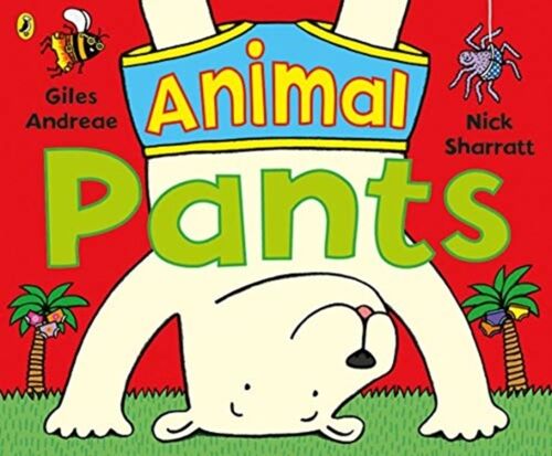Animal Pants by Giles Andreae