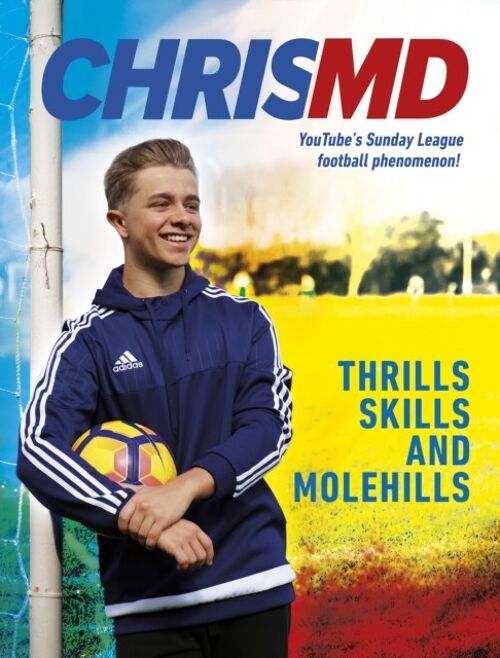 Thrills Skills and Molehills by Chris MD