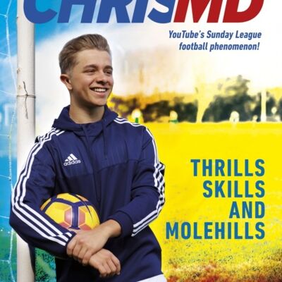 Thrills Skills and Molehills by Chris MD