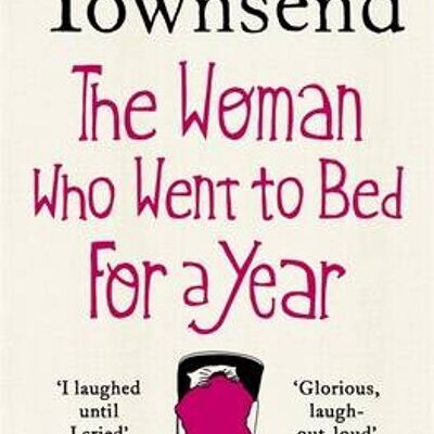 The Woman who Went to Bed for a Year by Sue Townsend