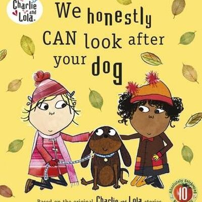 Charlie and Lola We Honestly Can Look A by Lauren Child