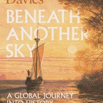 Beneath Another Sky by Norman Davies