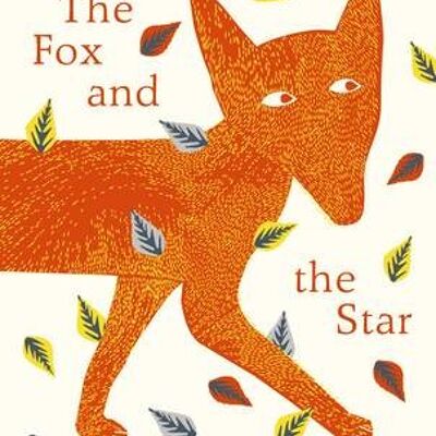 The Fox and the Star by Coralie BickfordSmith