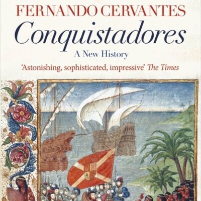 Conquistadores by Fernando Cervantes