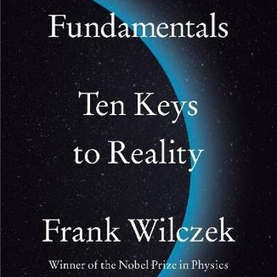 Fundamentals by Frank Author Wilczek