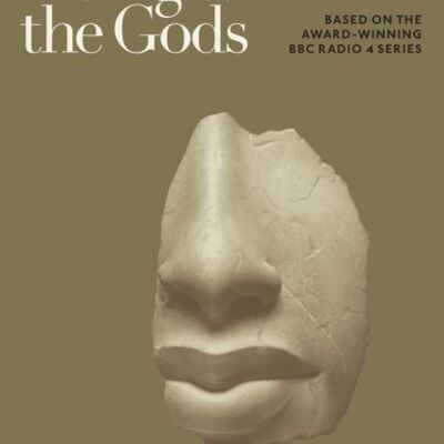 Living with the Gods by Dr Neil MacGregor