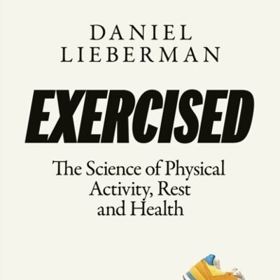 Exercised by Daniel Lieberman
