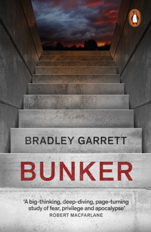 Bunker by Bradley Garrett