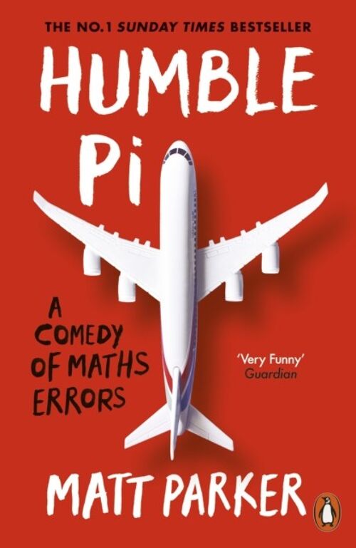 Humble PiA Comedy of Maths Errors by Matt Parker