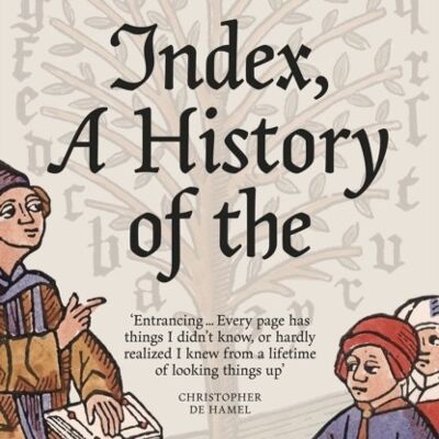 Index A History of the by Dennis Duncan