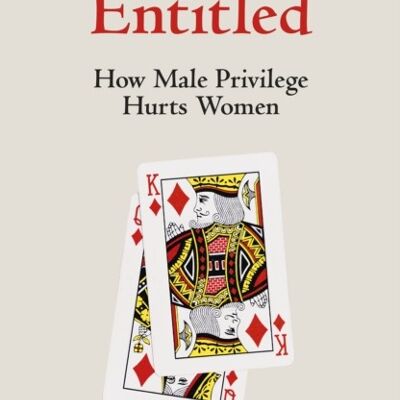 Entitled by Kate Manne