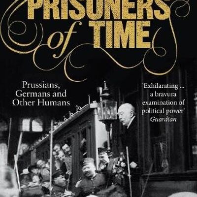 Prisoners of Time by Christopher Clark