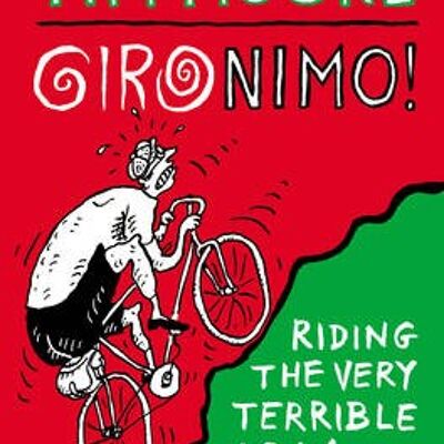 Gironimo by Tim Moore