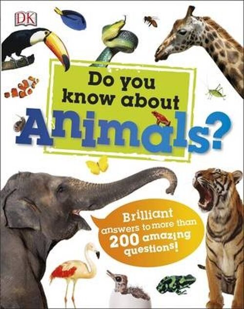 Do You Know About Animals by DK