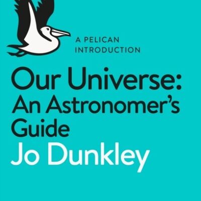 Our Universe by Jo Dunkley