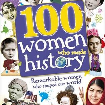 100 Women Who Made History by DK