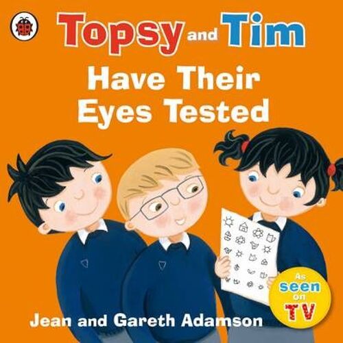 Topsy and Tim Have Their Eyes Tested by Jean Adamson