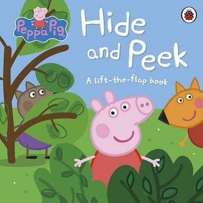 Peppa Pig Hide and Peek by Peppa Pig