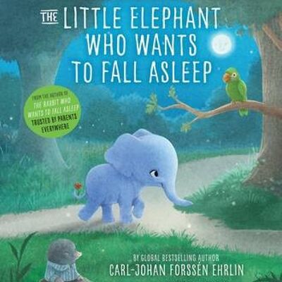 The Little Elephant Who Wants to Fall As by CarlJohan Forssen Ehrlin