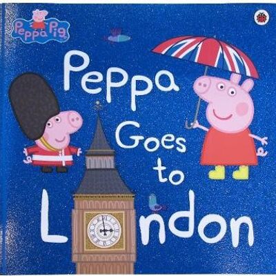 Peppa Pig Peppa Goes to London by Peppa Pig