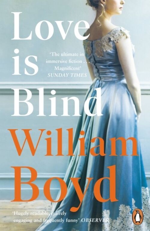 Love is Blind by William Boyd