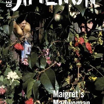 Maigrets Madwoman by Georges Simenon