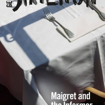 Maigret and the Informer by Georges Simenon