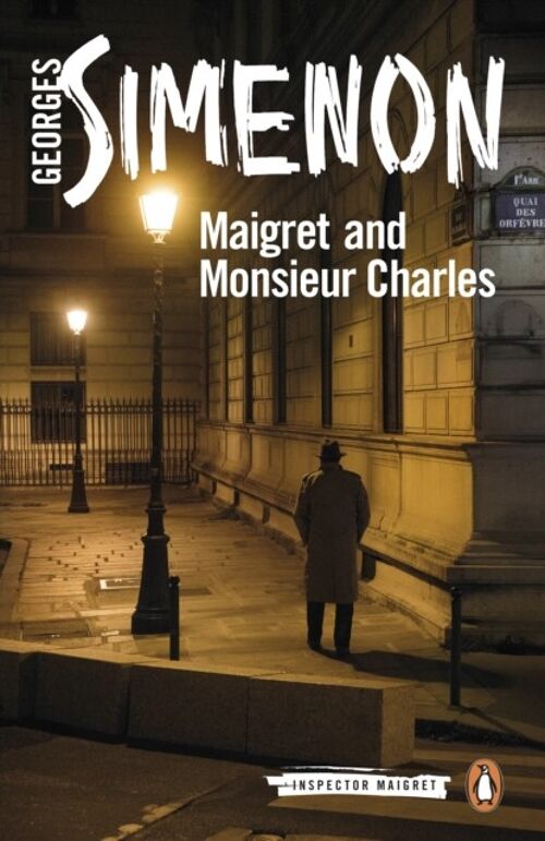 Maigret and Monsieur Charles by Georges Simenon