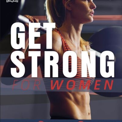 Get Strong For Women by Alex SilverFagan