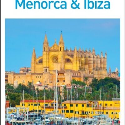 DK Eyewitness Mallorca Menorca and Ibiza by DK Eyewitness