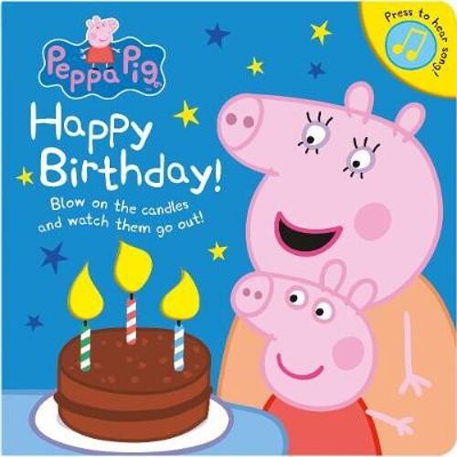 Peppa Pig Happy Birthday by Peppa Pig