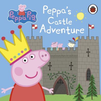 Peppa Pig Peppas Castle Adventure by Peppa Pig