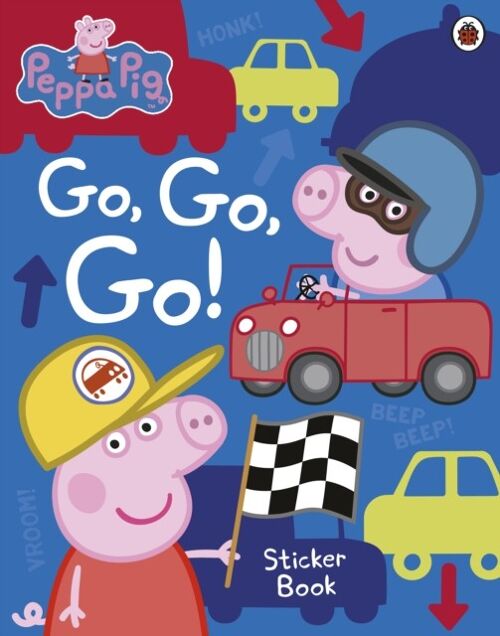 Peppa Pig Go Go Go by Peppa Pig