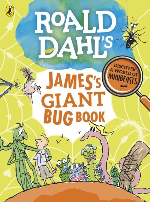 Roald Dahls Jamess Giant Bug Book by Roald Dahl
