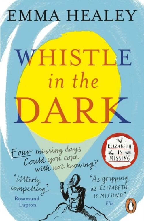 Whistle in the Dark by Emma Healey